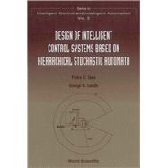 Design of Intelligent Control Systems Based on Hierarchical Stochastic Automata