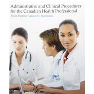 Administrative and Clinical Procedures for the Canadian Health Professional (3rd Edition) [Paperback]