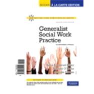 Generalist Social Work Practice : An Empowering Approach (Updated Edition), Books a la Carte Edition