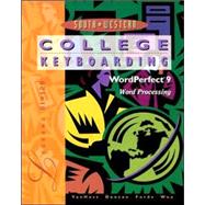 College Keyboarding Lessons 61-120 : WordPerfect 9 Word Processing