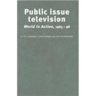 Public issue television *World in Action* 1963-98
