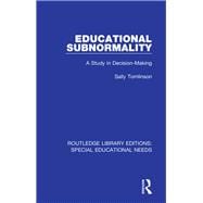 Educational Subnormality: A Study in Decision-Making