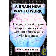 A Brain New Way to Work