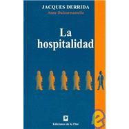La Hospitalidad/ The Hospitality