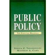 Public Policy : The Essential Readings