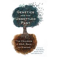 Genetics and the Unsettled Past