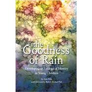 The Goodness of Rain: Developing an Ecological Identity in Young Children