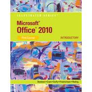 Microsoft® Office 2010: Illustrated Introductory, First Course, 1st Edition
