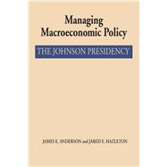 Managing Macroeconomic Policy
