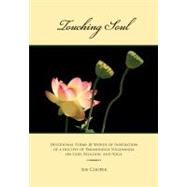 Touching Soul Devotional Poems & Words of Inspiration on God, Religion, and Yoga