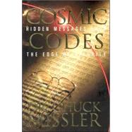 Cosmic Codes : Hidden Messages from the Edge of Eternity