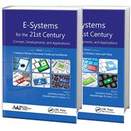 E-Systems for the 21st Century: Concept, Developments, and Applications - Two Volume Set