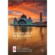 The Politics of Islamism