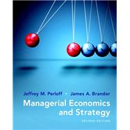 Managerial Economics and Strategy Plus MyLab Economics with Pearson eText -- Access Card Package