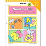 Number Fun: Learning to Print and Count With Numbers 1-20 : Early Learning Ages 4-7