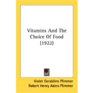 Vitamins And The Choice Of Food
