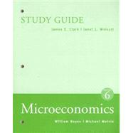 Study Guide for Boyes’ Microeconomics, 6th
