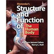 Memmler's Structure & Function of the Human Body, Enhanced Edition