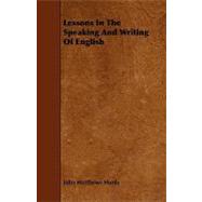 Lessons in the Speaking and Writing of English