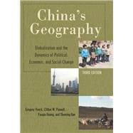 China's Geography Globalization and the Dynamics of Political, Economic, and Social Change