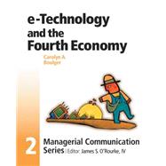 Module 2: e-Technology and the Fourth Economy