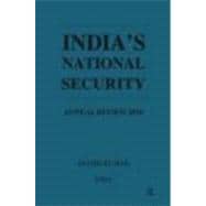 IndiaÆs National Security: Annual Review 2010