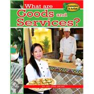 What Are Goods and Services?