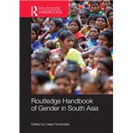 Routledge Handbook of Gender in South Asia