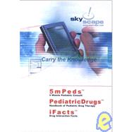5-Minute Pediatric Consult, Handbook of Pediatric Drug Therapy, iFacts Powered by Skyscape : Skyscape Medical Library