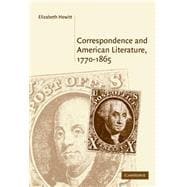 Correspondence and American Literature, 1770â€“1865