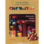 Chemistry: Molecules Matter and Change Study Guide