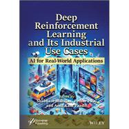 Deep Reinforcement Learning and Its Industrial Use Cases