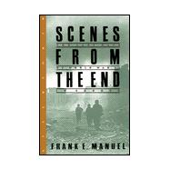 Scenes from the End : The Last Days of World War II in Europe