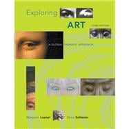 Exploring Art A Global, Thematic Approach