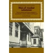 Men of Modest Substance: House Owners and House Property in Seventeenth-Century Ankara and Kayseri