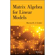 Matrix Algebra for Linear Models