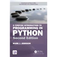 A Concise Introduction to Programming in Python, Second Edition