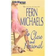 Up Close and Personal