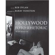 Hollywood Foto-Rhetoric The Lost Manuscript