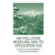 Air Pollution Modeling And Its Application XVII