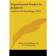 Experimental Studies in Judgment : Archives of Psychology (1913)