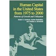 Human Capital in the United States from 1975 to 2000