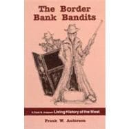 Border Bank Bandits