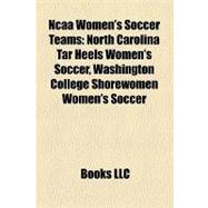 Ncaa Women's Soccer Teams : North Carolina Tar Heels Women's Soccer, Washington College Shorewomen Women's Soccer