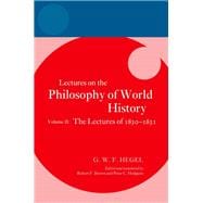 Hegel: Lectures on the Philosophy of World History, Volume II