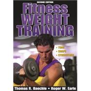 Fitness Weight Training - 2nd Edition