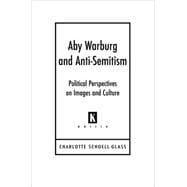 Aby Warburg and Anti-Semitism