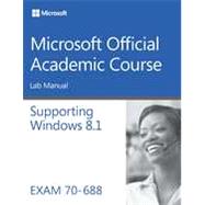 Supporting Windows 8.1 Exam 70-688