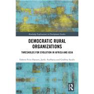 Democratic Rural Organizations: Thresholds for evolution in Africa and Asia
