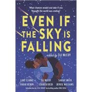 Even If the Sky is Falling